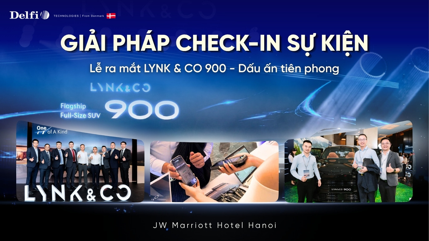 Giải pháp check-in sự kiện Lynk & Co 900 tại JW Marriott Hotel Hanoi