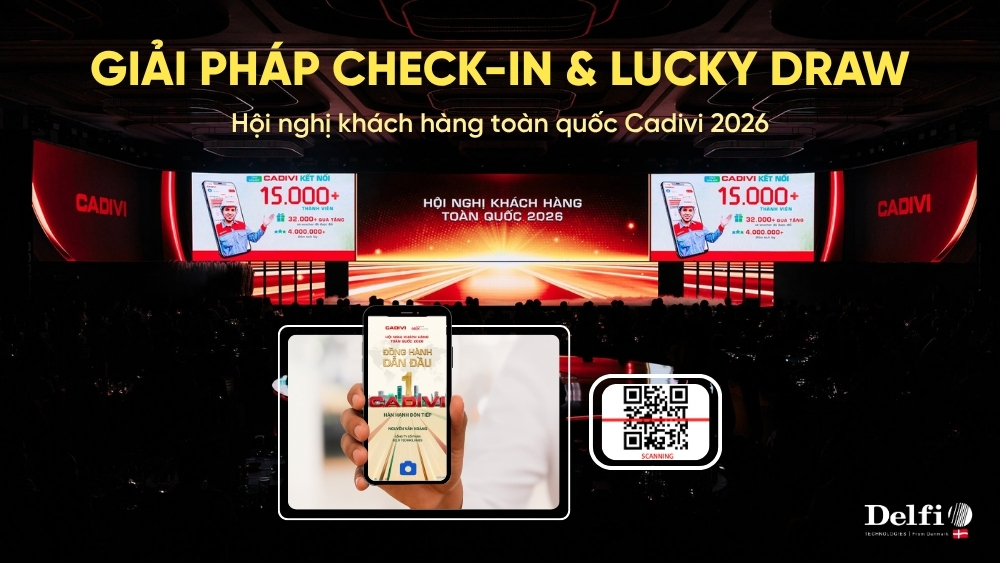 Giải pháp chekc-in sự kiện và vòng quay may mắn cho 400 khách hàng tại sự kiện Cadivi