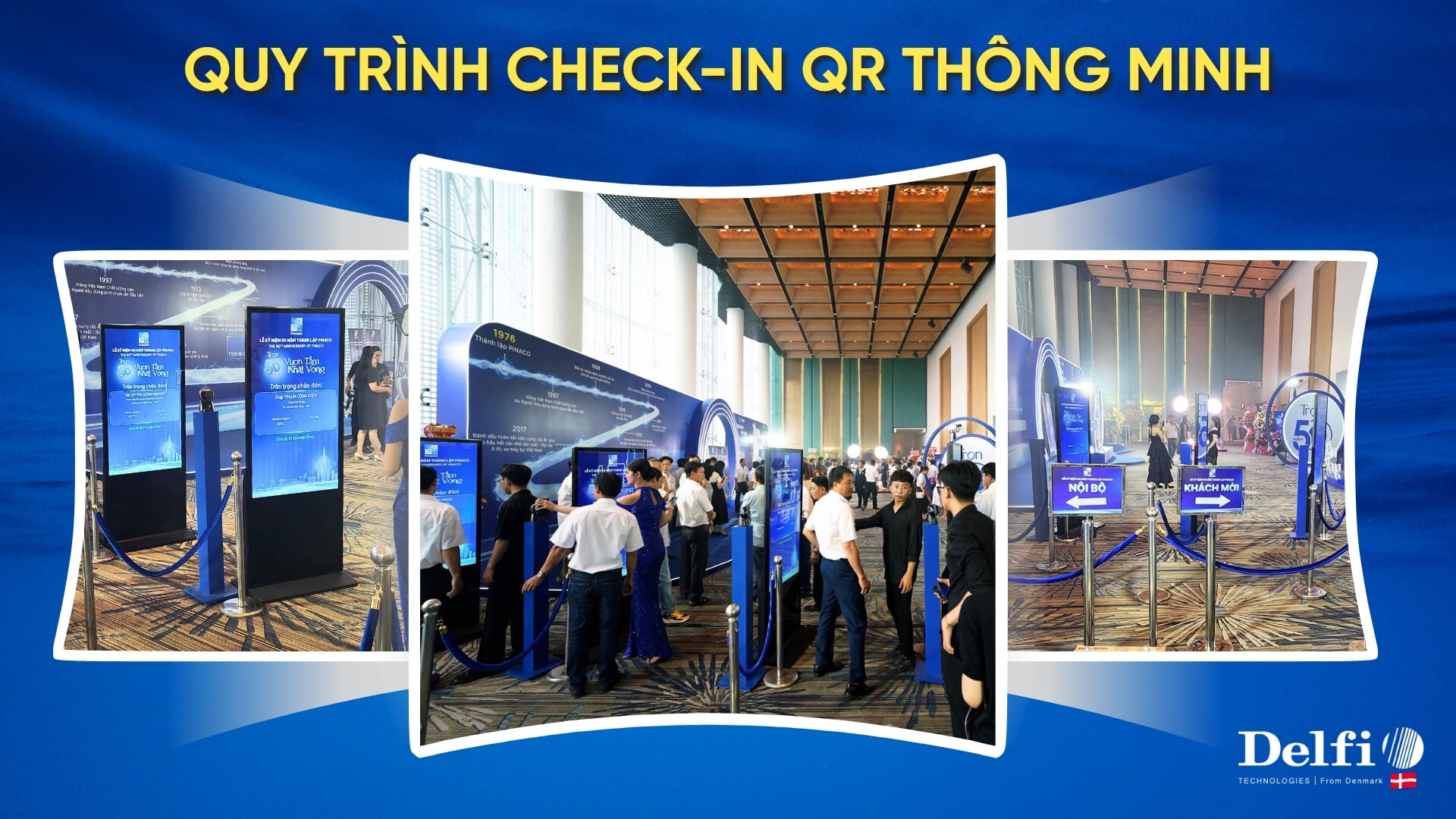 Quy trình check-in sự kiện tại lễ kỷ niệm 50 năm Pinaco cho hơn 600 khách mời