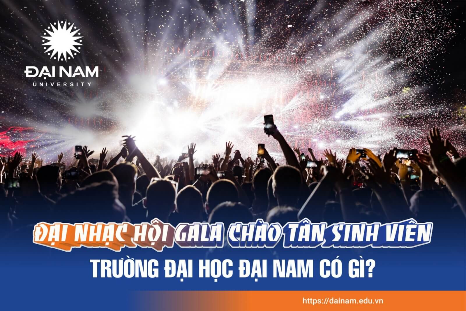 Banner chương trình chào tân sinh viên Đại học Đại Nam