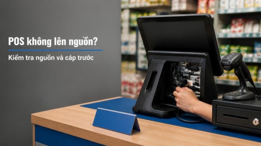 Kiểm tra nguồn và cáp khi sửa máy POS không khởi động tại quầy bán hàng