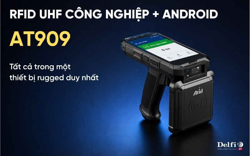 Máy PDA RFID UHF cầm tay Android ATID AT909 chính hãng Delfi