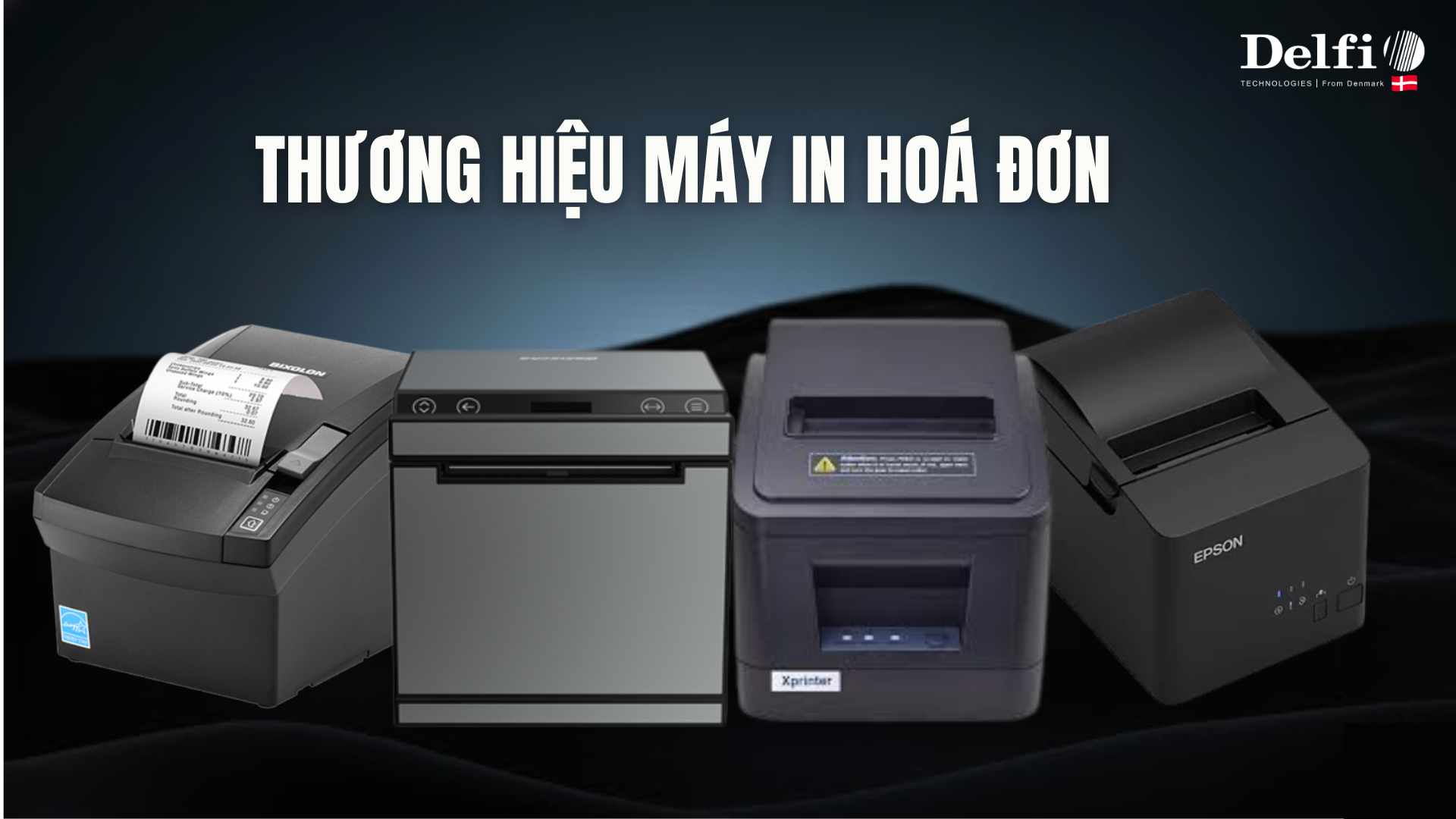 Thương hiệu máy in hoá đơn uy tín