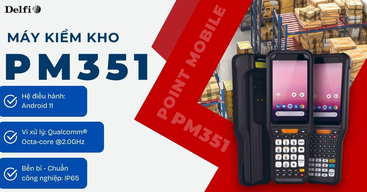 Máy kiểm kho PM351 đang hiển thị vi xử lý Qualcomm và chuẩn IP65 tại môi trường kho vận.