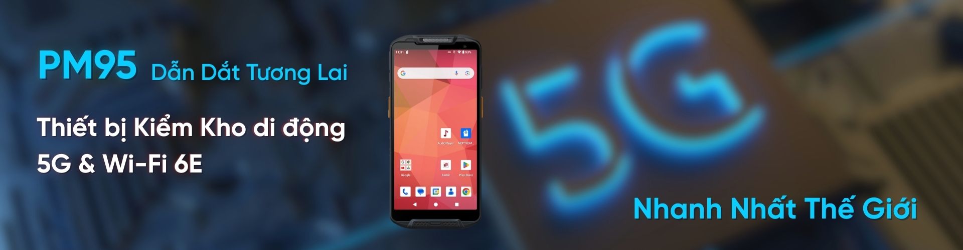 PM95 DẪN DẮT TƯƠNG LAI
