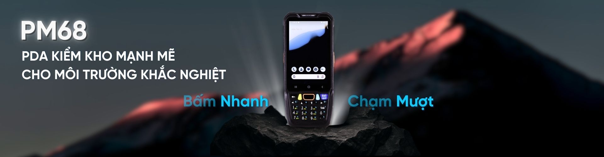 THIẾT BỊ KIỂM KHO POINTMOBILE PM68 - NHANH - MƯỢT - BỀN