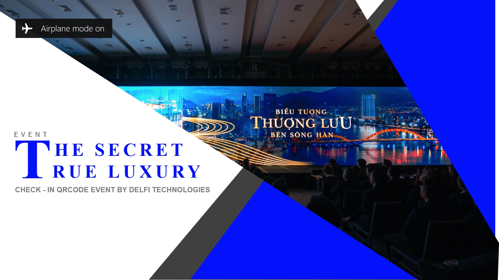 DELFI TRIỂN KHAI GIẢI PHÁP CHECK-IN QRCODE TẠI SỰ KIỆN BĐS THE ROYAL ĐÀ NẴNG