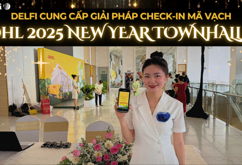 DHL ỨNG DỤNG GIẢI PHÁP CHECK-IN MÃ VẠCH TẠI SỰ KIỆN TÂN NIÊN 2025 – NEW YEAR TOWNHALL