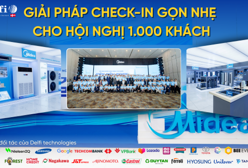 Giải pháp Check-in thông minh của Delfi tại HỘI NGHỊ KHÁCH HÀNG MIDEA TOÀN QUỐC – DẪN ĐẦU 2026