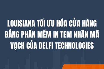 LOUISIANA TỐI ƯU HÓA CỬA HÀNG BẰNG PHẦN MỀM IN TEM NHÃN MÃ VẠCH