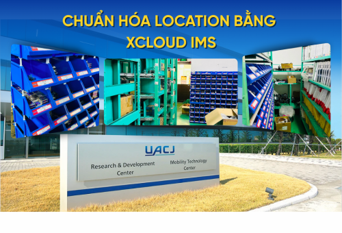 Quản Lý Kho Vật Tư: Chuẩn Hóa Với XCloud – Case Study UACJ