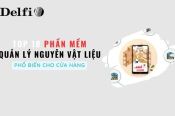 10+ PHẦN MỀM QUẢN LÝ NGUYÊN VẬT LIỆU PHỔ BIẾN CHO CỬA HÀNG