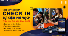 DELFI CUNG CẤP GIẢI PHÁP CHECK IN SỰ KIỆN BẰNG MÃ VẠCH CHO TRIỄN LẢM  VIETNAM MOTOR SHOW 2022