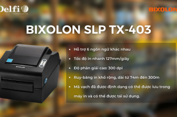 MÁY IN MÃ VẠCH BIXOLON TX403 CAM KẾT CHÍNH HÃNG GIÁ TỐT NHẤT